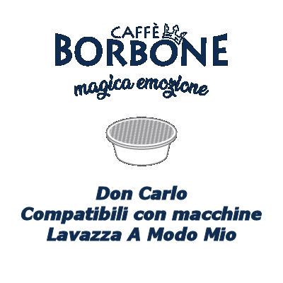 Caffe BORBONE ( Don Carlo ) - Capsule compatibili - Lavazza A MODO MIO